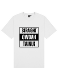 STRAIGHT OWDAH TEES