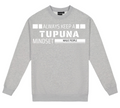 TUPUNA MINDSET CREW NECK
